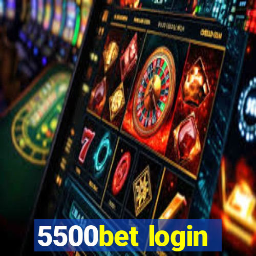 5500bet login